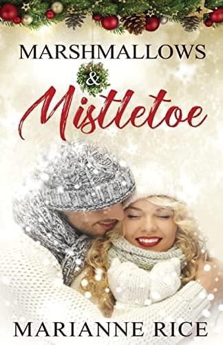 Marshmallows and Mistletoe