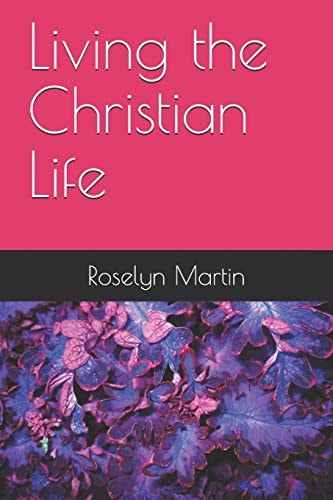 Living the Christian Life