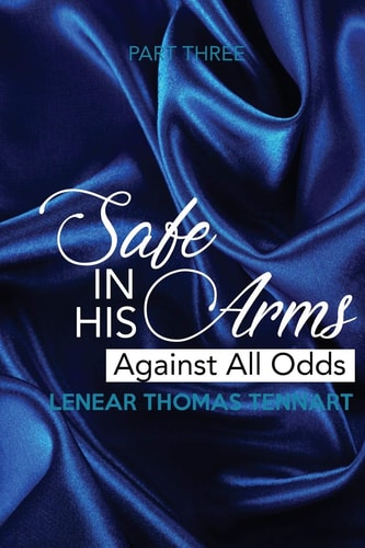 Safe In His Arms Against All Odds