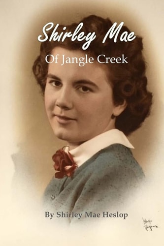 Shirley Mae of Jangle Creek