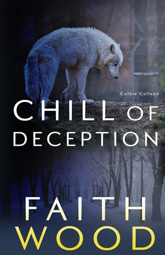 Chill of Deception A Colbie Colleen Cozy, Suspense Mystery