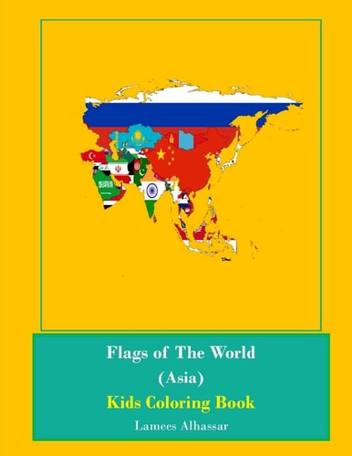 Flags of The World (Asia) Kids Coloring Book