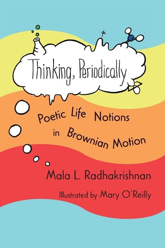 Thinking, Periodically Poetic Life Notions in Brownian Motion