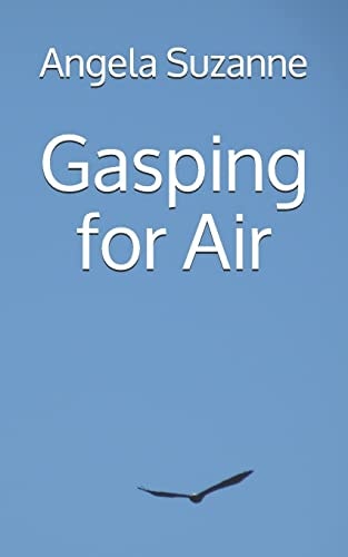 Gasping for Air