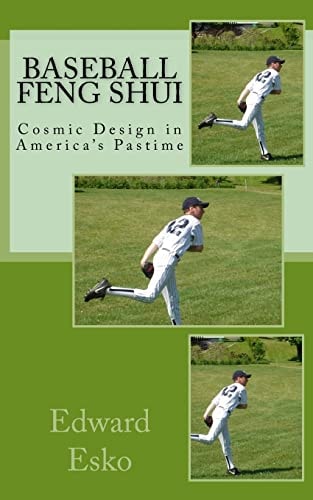 Baseball Feng Shui Cosmic Design in America's Pastime