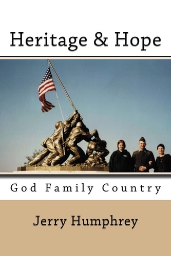 Heritage and Hope God Family Country