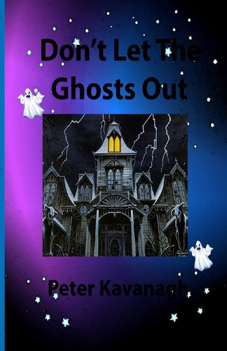 Don't Let The Ghosts Out