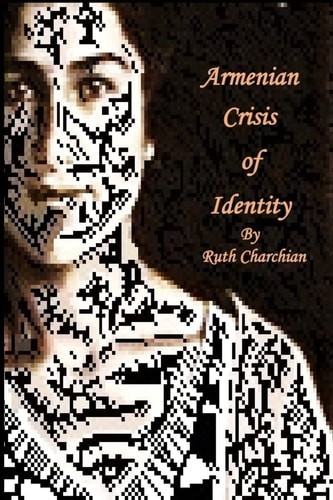 Armenian Crisis of Identity