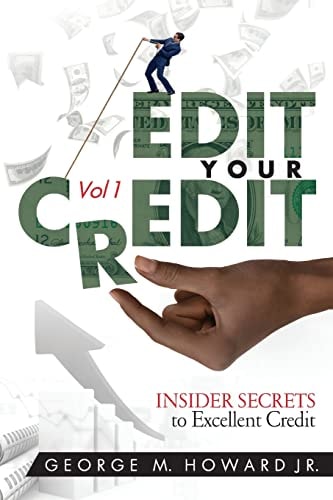 Edit Your Credit Inner Secrets to Excellent Credit