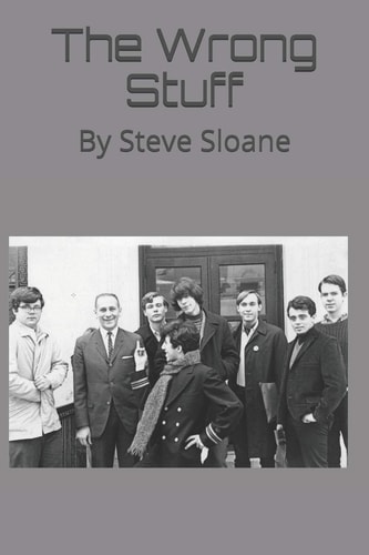 The Wrong Stuff By Steve Sloane