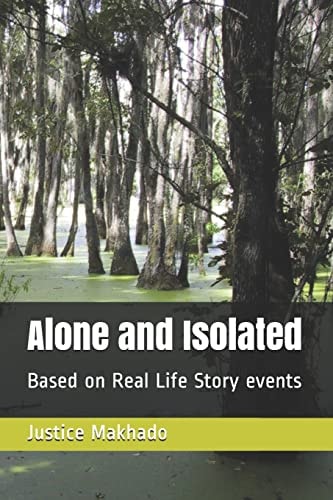 Alone and Isolated