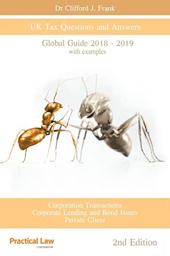 UK Tax Questions and Answers 2nd Edition Global Guide 2018-2019