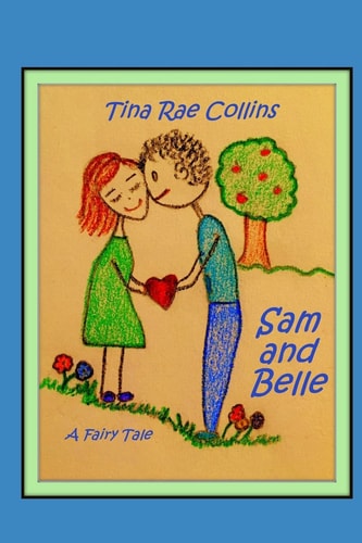 Sam and Belle A Fairy Tale