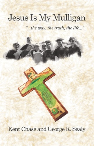 Jesus Is My Mulligan The Way, The Truth, The Life