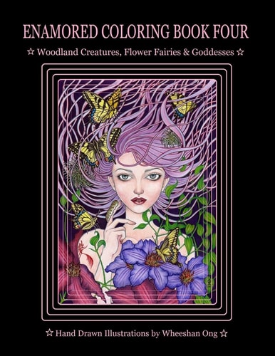 Enamored Coloring Book Four Woodland Creatures, Flower Fairies and Goddesses