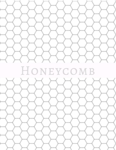 Honeycomb Hex Paper (or Honeycomb Paper),This Large Hexagons Measure . 5 Per Side. 100 Pages, 8. 5 X 11. GET YOUR GAME On :-)