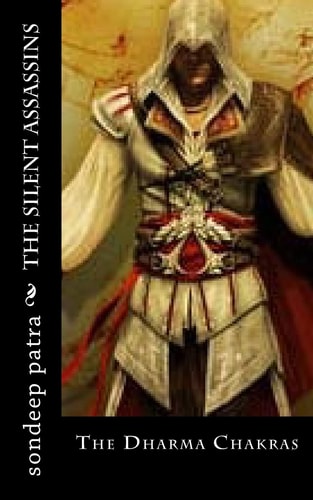 The Silent Assassins The Dharma Chakras