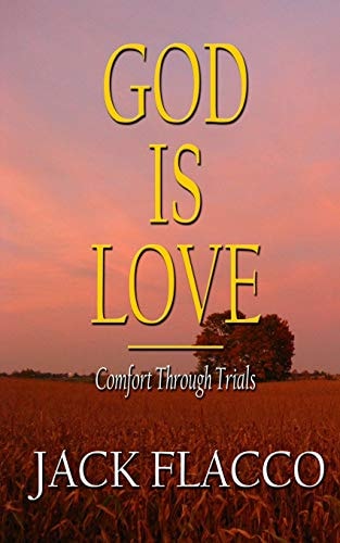 God Is Love Comfort Through Trials