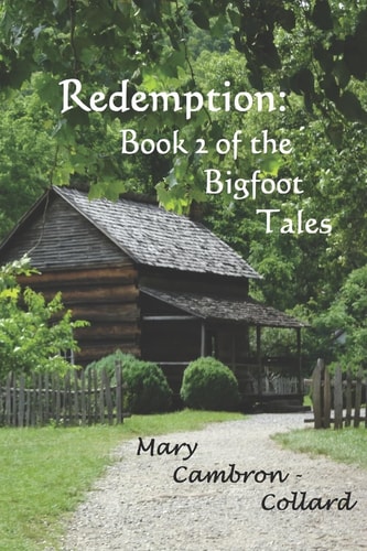 Redemption Book 2 of the Bigfoot Tales