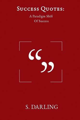 Success Quotes A Paradigm Shift of Success