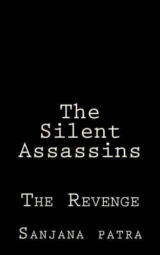 The Silent Assassins The Revenge
