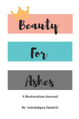 Beauty For Ashes