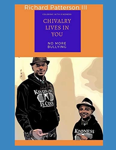 Chivalry Lives in You (coloring with Kindness)