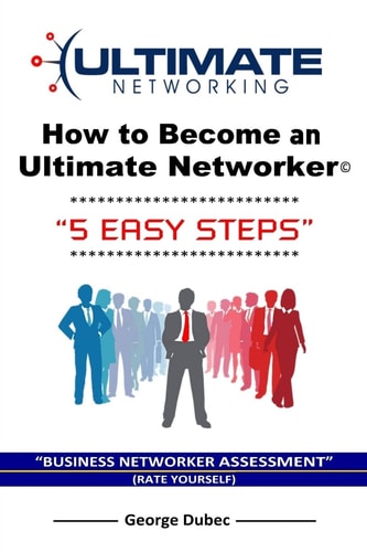 How to Become an Ultimate Networker (5 Easy Steps)