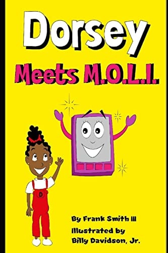 Dorsey Dimpletoes Meets M.O.L.I.