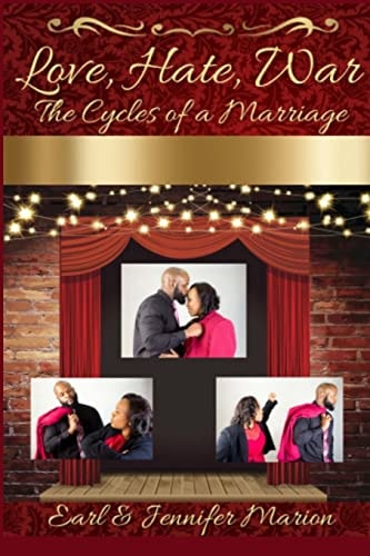 Love, Hate, War The Cycles of a Marriage