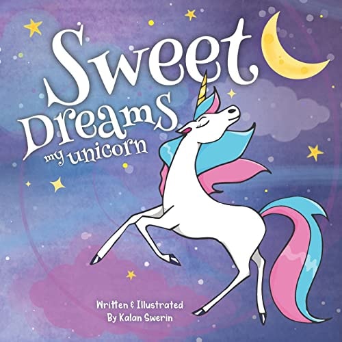 Sweet Dreams My Unicorn