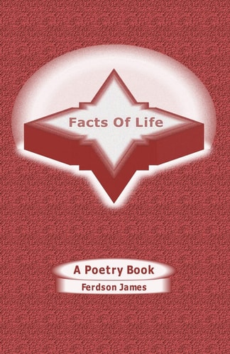 Facts Of Life A Poetry Book