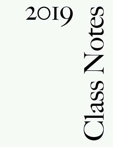 Class Notes 2019 White Cover, College Rule, 216 Pages