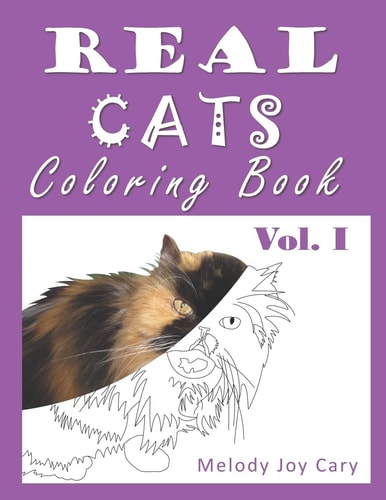 Real Cats Coloring Book 50 Pages of Cats to Color for Adults Or Kids