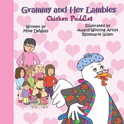 Grammy and Her Lambies Chicken Puddles