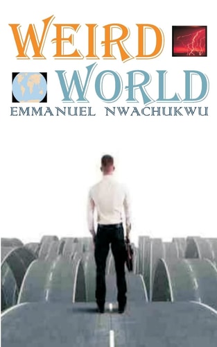 Weird World