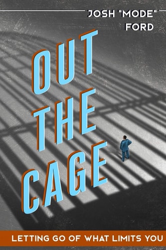 Out The Cage Letting Go Of What Limits You
