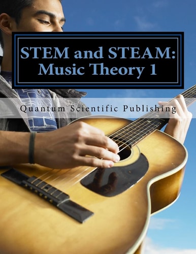 STEM and STEAM Music Theory 1