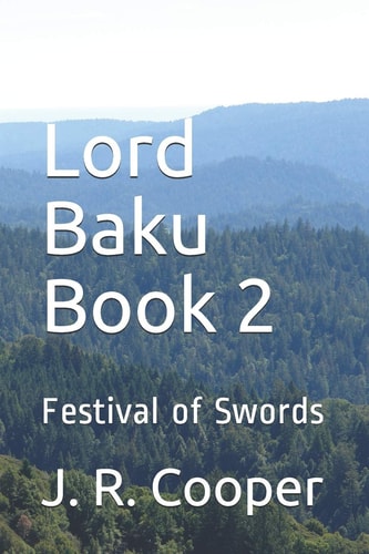 Lord Baku Book 2 Festival of Swords