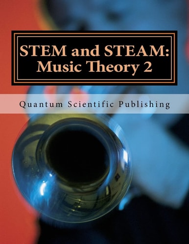 STEM and STEAM Music Theory 2
