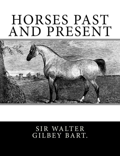 Horses Past and Present