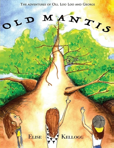 The Adventures of LooLoo, Oli and George Old Mantis