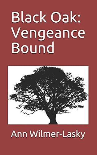 Black Oak Vengeance Bound
