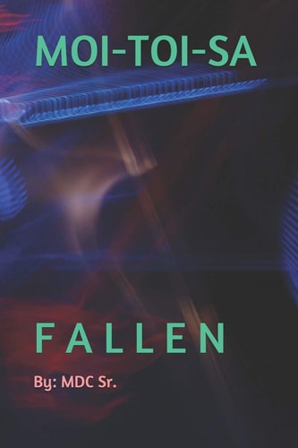 Moi-Toi-Sa Fallen