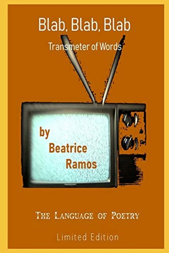 Blab, Blab, Blab Transmeter of Words The Language of Poetry Limited Edition