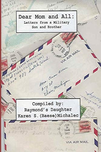 Dear Mom and All Letters from a Military Son and Brother