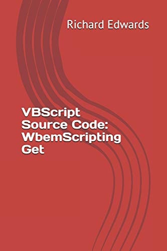 VBScript Source Code WbemScripting Get