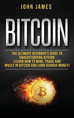 Bitcoin The Ultimate Beginner