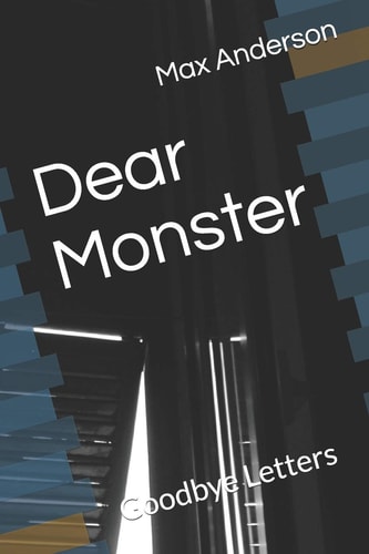 Dear Monster Goodbye Letters