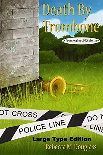 Death By Trombone Large Type Edition